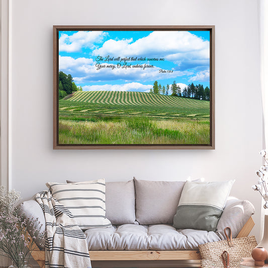 "The Lord Will Perfect That Which Concerns Me" Framed Canvas