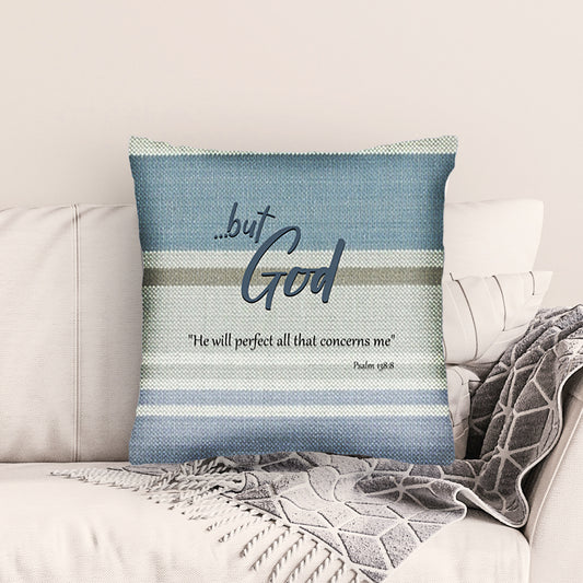 ...but God Premium Pillow - Blue and Gray Striped